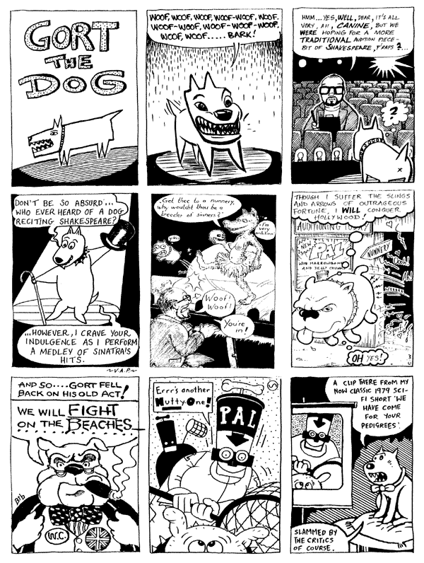1 Darryl Cunningham 2 mooncat 3 Terry Wiley4 Vic Pratt 5 Andy 6 Carl White 7 Bib Edwards 8 Clive Scruton 9 Chris AskhamAll artwork � individual artists. Not to be reproduced without permission